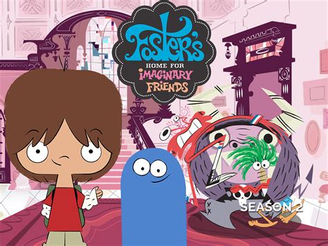 fosters home for imaginary friends|foster's home for imaginary friends season 2.